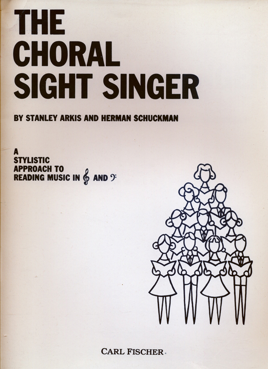 Stanley Arkis / Herman Schuckman : The Choral Sight Singer : Book : 04855