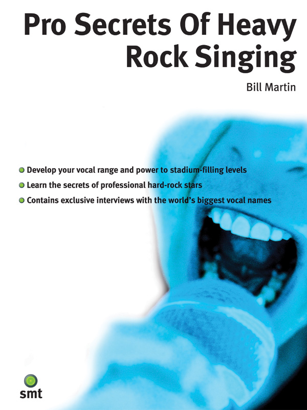 Bill Martin : Pros Secrets of Heavy Rock Singing : Book : 654979049982  : 64-1860744370