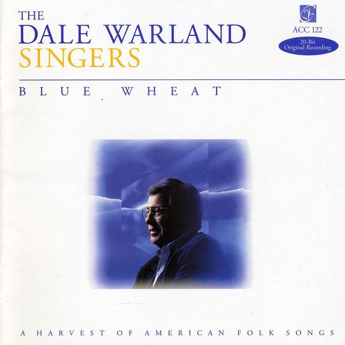 Dale Warland Singers : Blue Wheat : 1 CD : Dale Warland : AME122