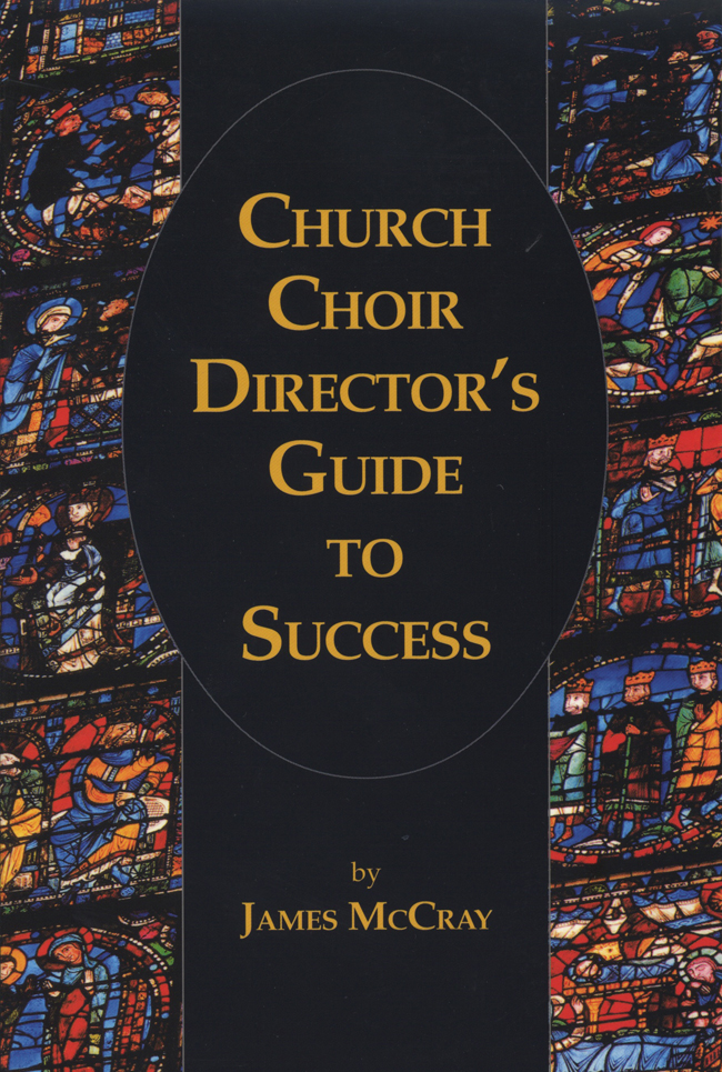 James McCray : Church Choir Director's Guide to Success : Book : 964807002011 : SBMP201