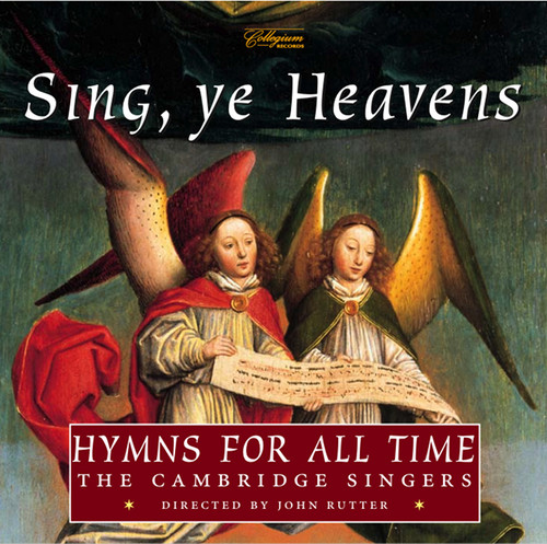 Cambridge Singers : Sing, Ye Heavens : 1 CD : John Rutter : 126