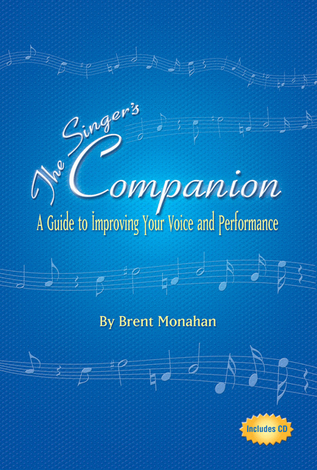 Brent Monahan : The Singer's Companion : Book & 1 CD : 884088090104 : 1574671502 : 00331737