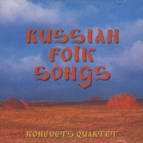 Konevets Quartet : Russian Folk Songs : 1 CD : 018