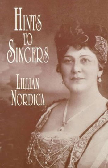 Lillian Nordica : Hints to Singers : Book : 06-400948
