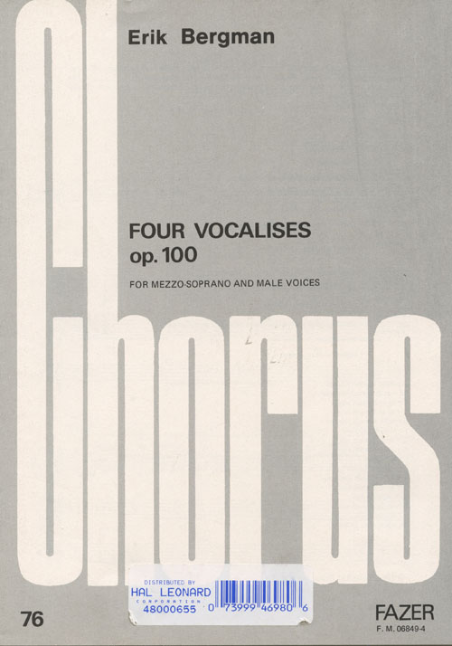 Erik Bergman : Four Vocalises for Mezzo-Soprano & Male Voices : TTBB : Songbook : 073999469806 : 48000655