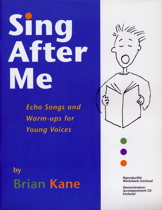 Brian Kane : Sing After Me : Kids : Songbook & 1 CD : jp005