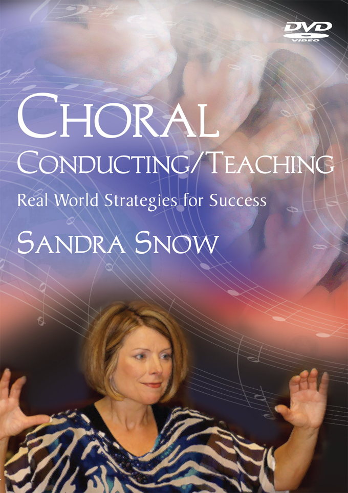 Sandra Snow : Choral Conducting / Teaching : DVD : Sandra Snow : DVD-800