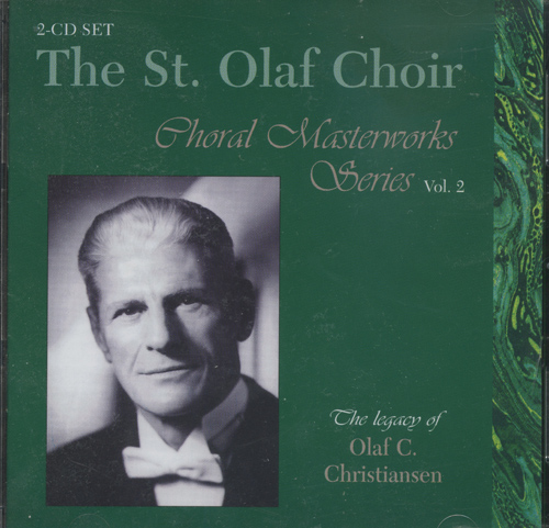 St. Olaf Choir : Choral Masterworks Series Vol 2 (2CD) : 1 CD : Olaf C. Christiansen : 2386-7