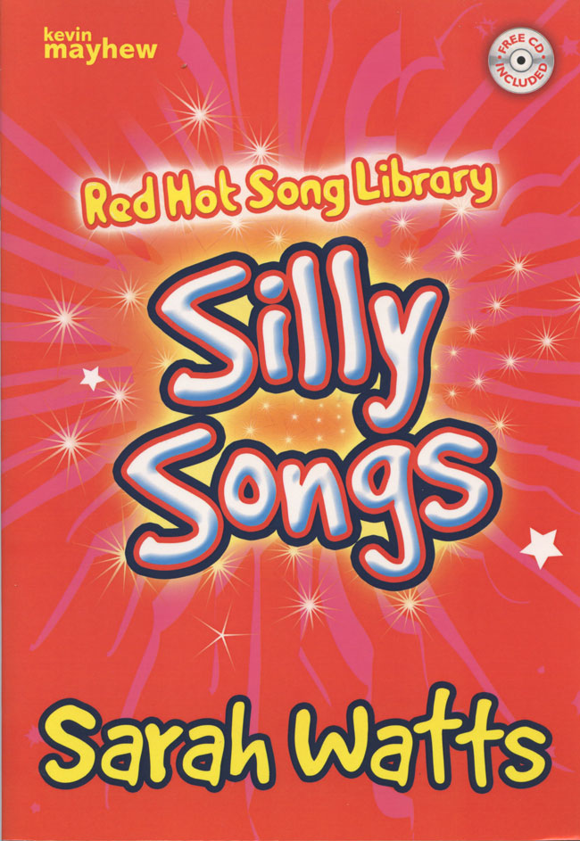 Sarah Watts : Silly Songs : Unison : Songbook : 50604829