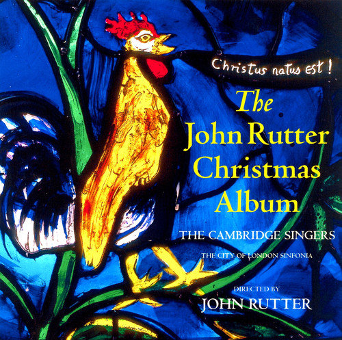 Cambridge Singers : The John Rutter Christmas Album : 1 CD : John Rutter : John Rutter : 510