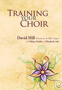 David Hill : Training Your Choir : Book : David Hill : 3611172