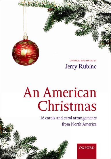 Jerry Rubino : An American Christmas : SATB : Songbook : 9780193379787 : 9780193379787