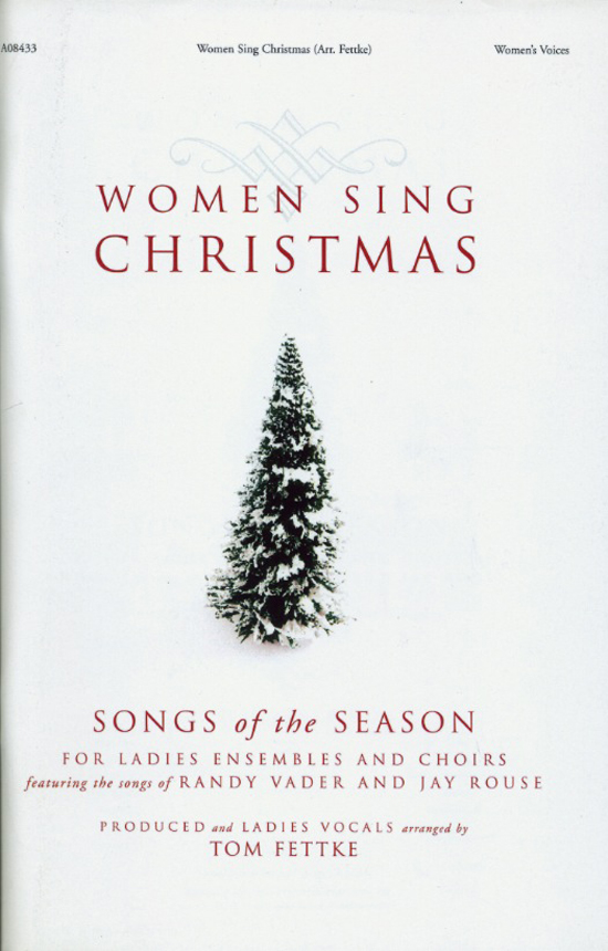 Tom Fettke : Women Sing Christmas - CD : SSA : Split Trax : 02052431