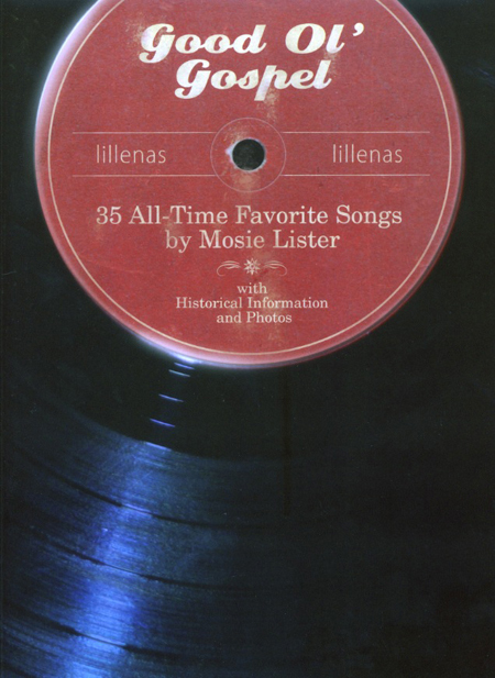 Mosie Lister : Good Ol' Gospel : SATB : 1 CD : 765571000827