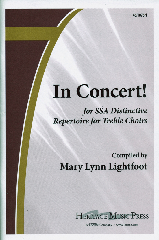 Mary Lynn Lightfoot : In Concert! For SSA : SSA : Songbook : 000308048773 : 45/1075H
