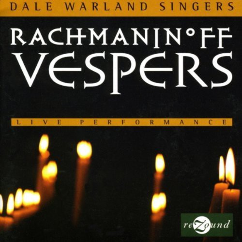 Dale Warland Singers : Rachmaninoff Vespers : 1 CD : Dale Warland : Sergei Rachmaninoff : RZD 5011