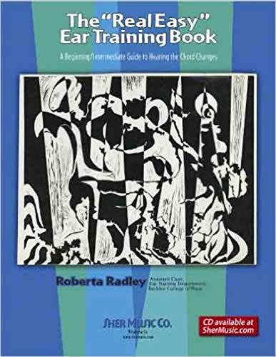 Roberta Radley : The Real Easy Ear Training Book : 01 Book & 2 CDs