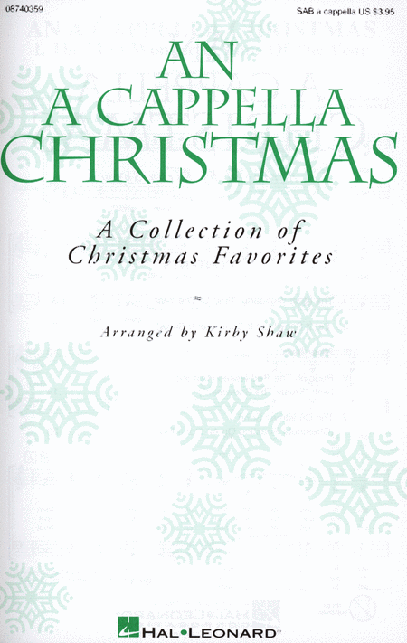 Kirby Shaw : An A Cappella Christmas : SAB : Songbook : 073999403596 : 08740359