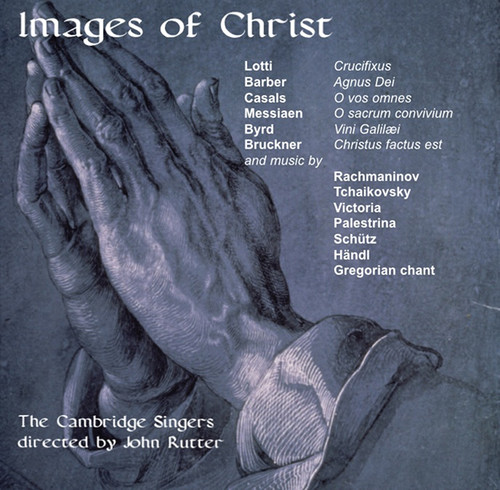 Cambridge Singers : Images Of Christ : 1 CD : John Rutter :  : 124