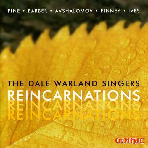 Dale Warland Singers : Reincarnations : 1 CD : Dale Warland : Irving Fine : 49239