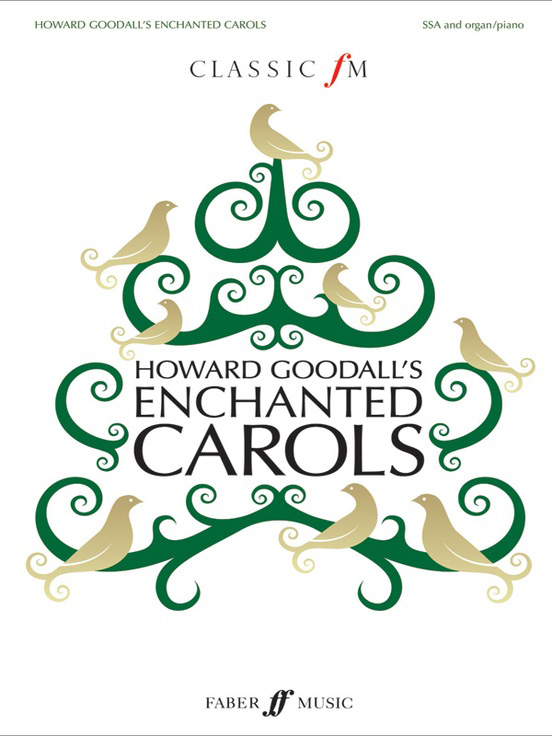 Howard Goodall : Enchanted Carols : SSA : Songbook :               : 56-0004