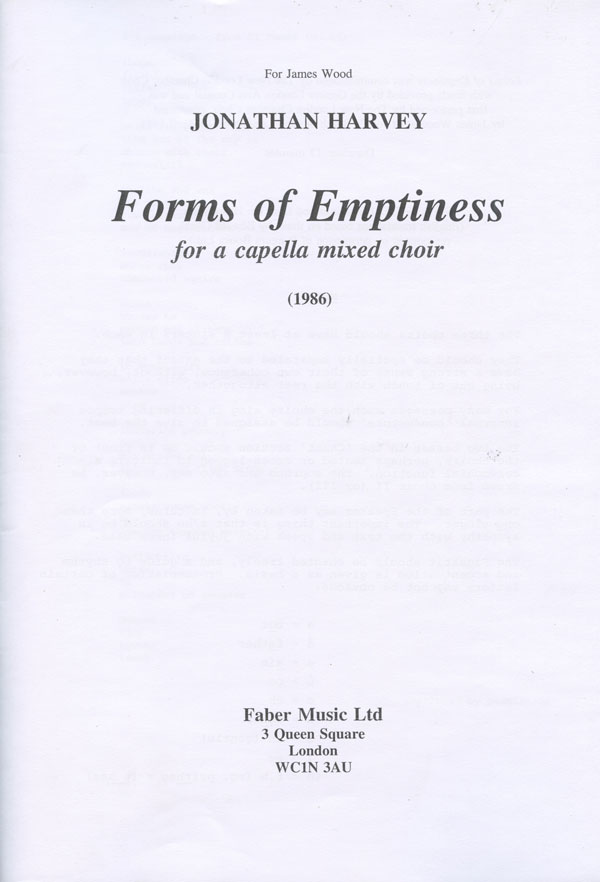Jonathan Harvey : Forms of Emptiness : SATB : Songbook :               : 12-0571554075
