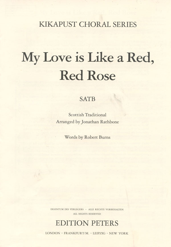 Jonathan Rathbone : My Love Is Like A Red, Red Rose : SATB : Songbook : Jonathan Rathbone : EB77037