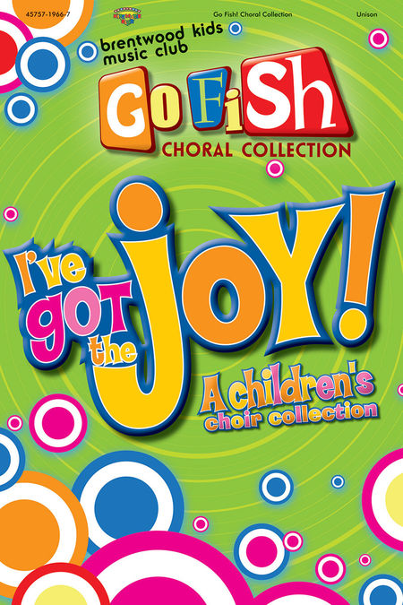 Go Fish : I've Got The Joy : 2 Parts Unison : Songbook : 645757196677 : 645757196677