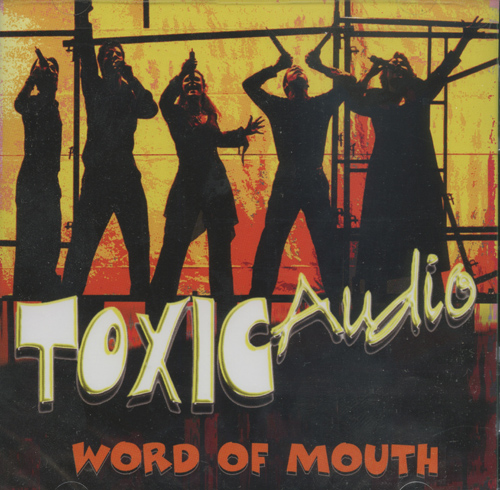 Toxic Audio : Word Of Mouth : 1 CD : 94775
