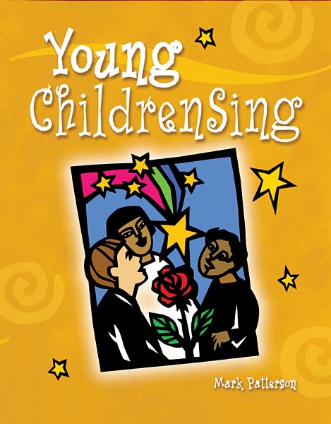 Mark Patterson  : Young Children Sing : Songbook & 1 CD : ED004934