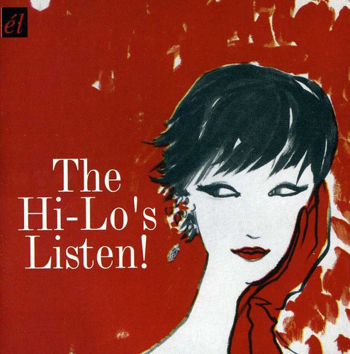 Hi-Lo's : Listen To The Hi-Lo's! : 1 CD : 67