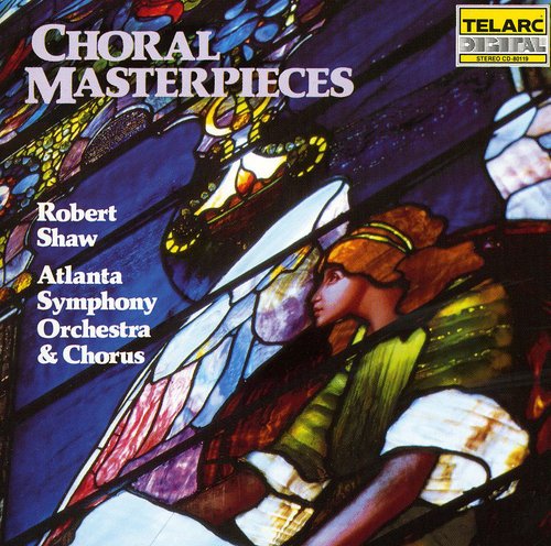 Robert Shaw Chorus : Choral Masterpieces : 1 CD : Robert Shaw : 80119