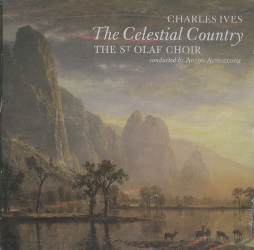 St. Olaf Choir : Charles Ives - The Celestial Country : 1 CD : Anton Armstrong : Charles Ives : CKN 203