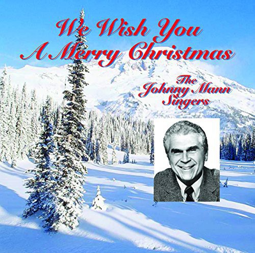 Johnny Mann Singers : We Wish You A Merry Christmas : 1 CD : 602437760726 