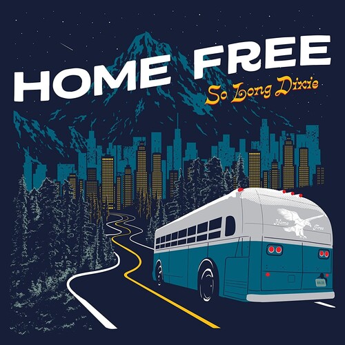 Home Free : So Long Dixie : 1 CD : 845121046397 : HOFR46397.2