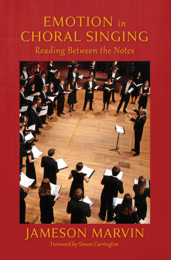 Jameson Marvin : Emotion in Choral Singing : Book : Jameson Marvin : G-9607