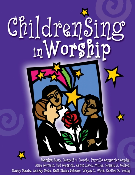 Marilyn Biery  : ChildrenSing in Worship : Unison : Songbook : 9781451401806