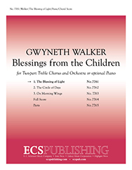 Blessings from the Children: 1. The Blessing of Light : SA : Gwyneth Walker : Sheet Music : 7761