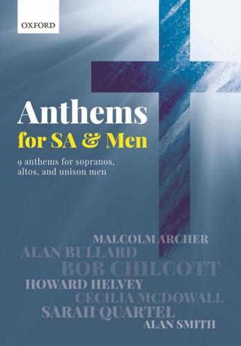 Various Arrangers : Anthems for SA and Men : SA : Songbook : 