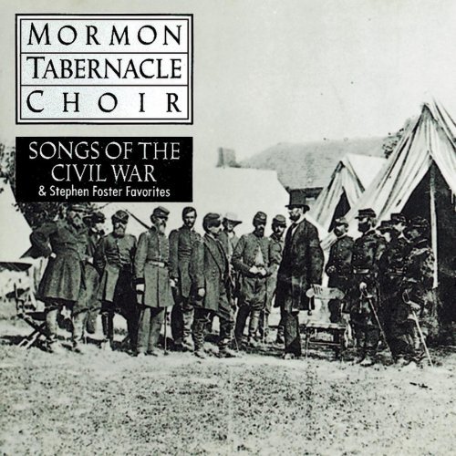 Mormon Tabernacle Choir : Songs of the Civil War & Stephen Foster Favorites  : 1 CD : Richard P. Condie : 07464482972-3 : MDK48297