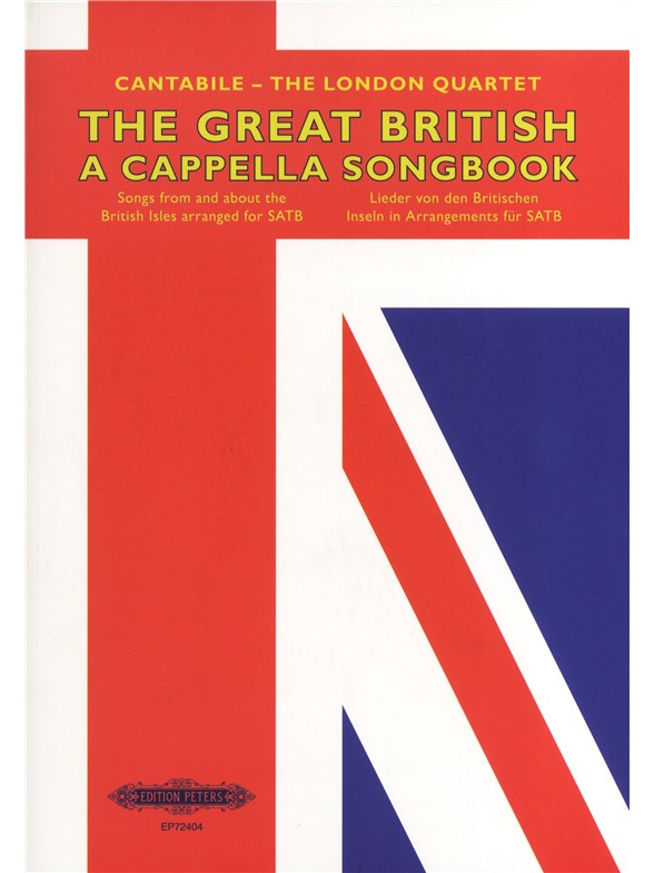Cantabile - The London Quartet : The Great British A Cappella Songbook : SATB : Songbook : 98-EP72404
