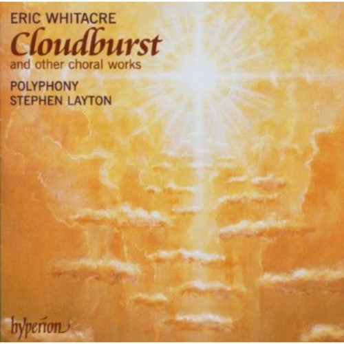 Polyphony : Whitacre: <span style="color:red;">Cloudburst</span> and other Choral Works : 1 CD : Stephen Layton : 67543