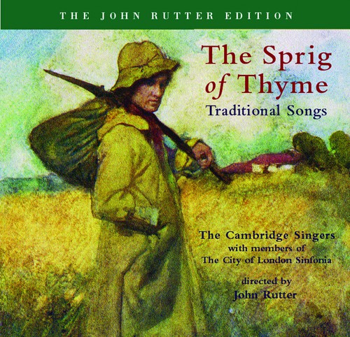 Cambridge Singers : The Sprig of Thyme : 1 CD : John Rutter : 517