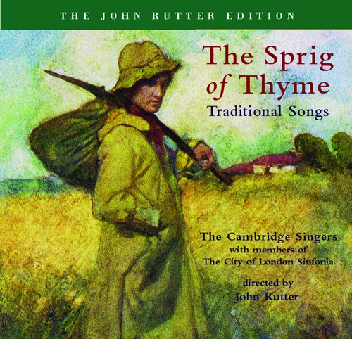 Cambridge Singers : The Sprig of Thyme : 1 CD : John Rutter :  : 517