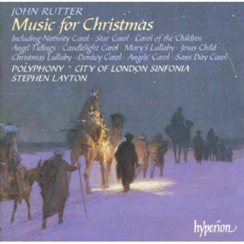 Polyphony : John Rutter - Music For Christmas : 1 CD : Stephen Layton : John Rutter : CDA67245