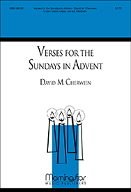 Verses for the Sundays in Advent : Unison : David Cherwien : Sheet Music : 80-001