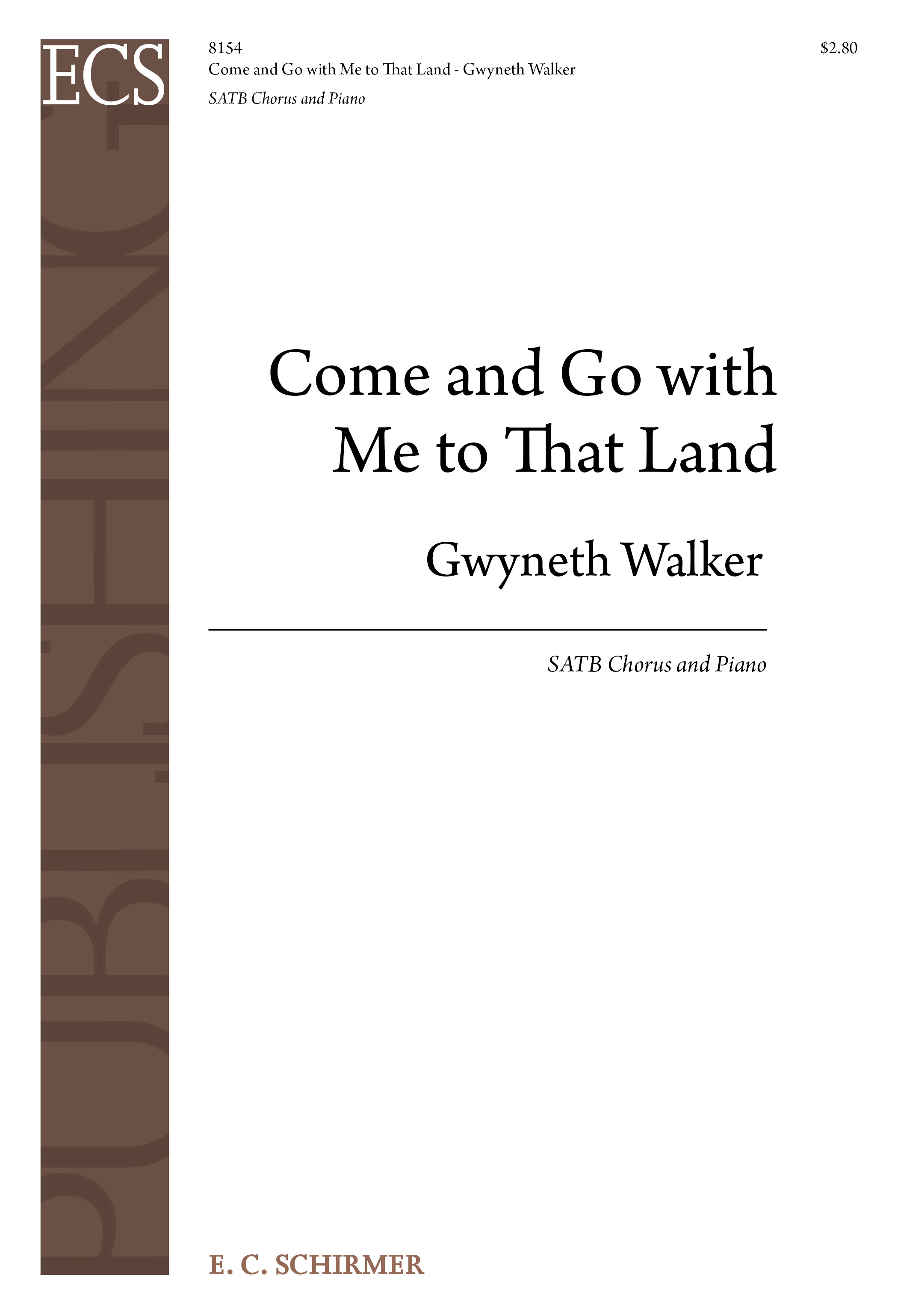 Gospel Songs: Come and Go with Me to That Land : SATB : Gwyneth Walker : Gwyneth Walker : Sheet Music : 8154