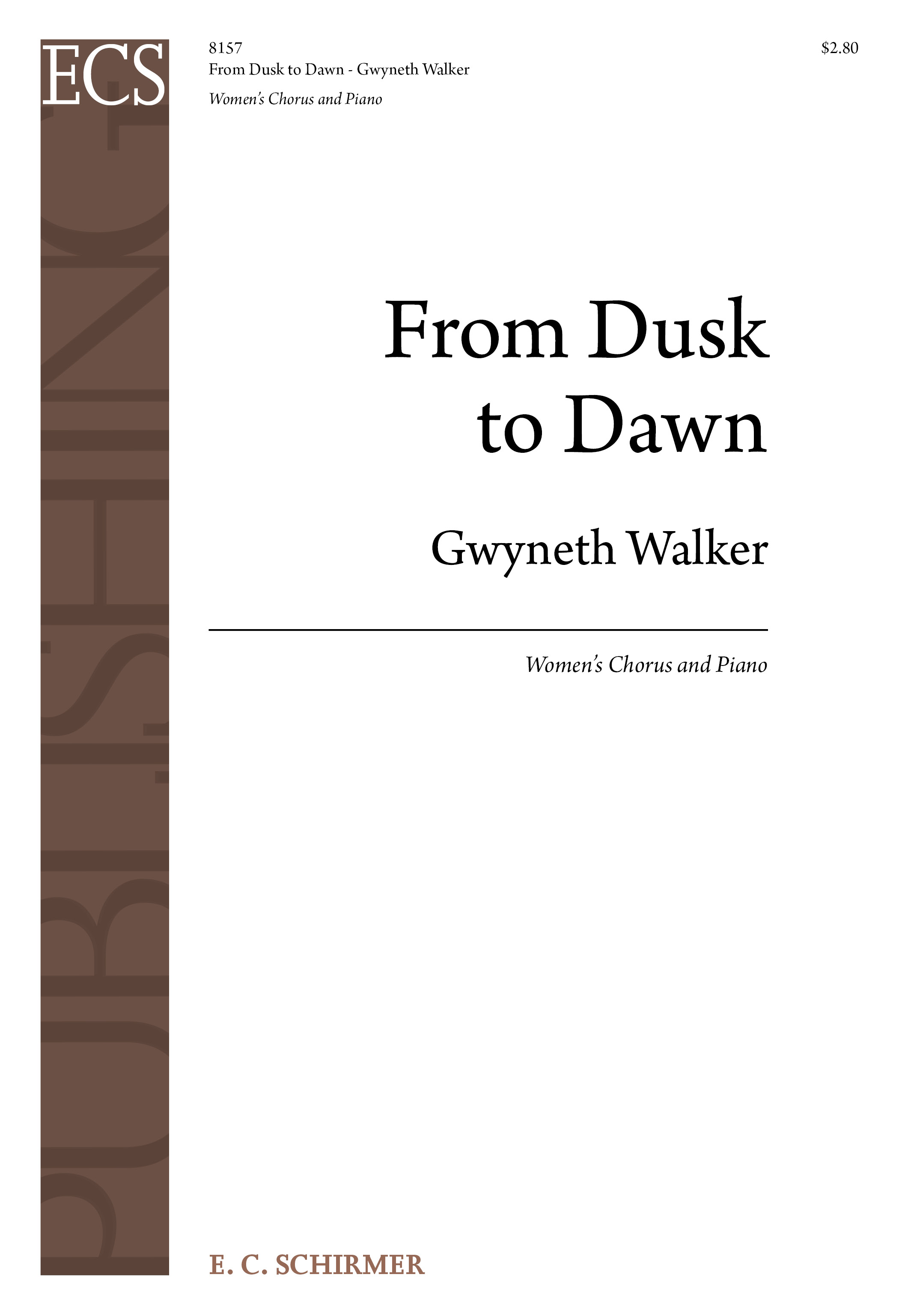 From Dusk to Dawn : SSA : Gwyneth Walker : Gwyneth Walker : Sheet Music : 8157