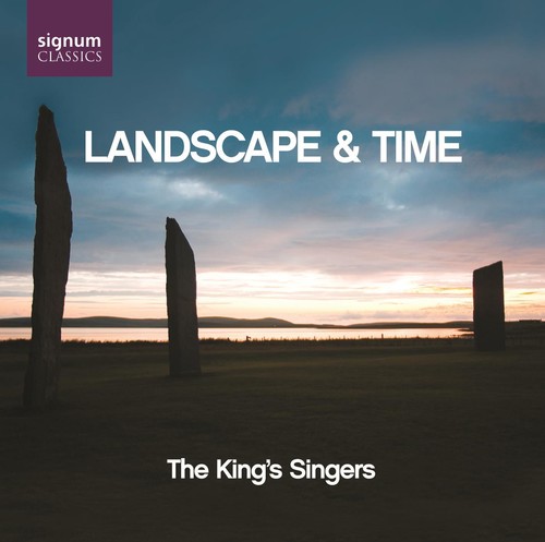King's Singers : Landscape & Time : 1 CD : 090