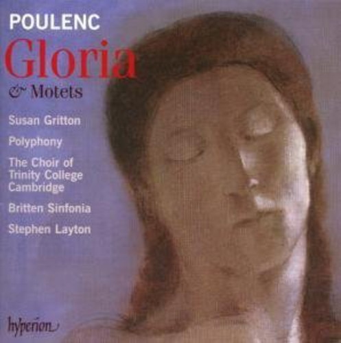 Polyphony : Poulenc - Gloria and Motets : 1 CD : Stephen Layton : HYP67623.2